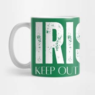 Irish Keep Out Of Sun Mug